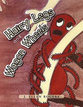 portada hairy legs and wagon wheels (en Inglés)