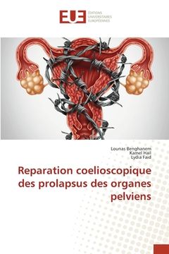 portada Reparation coelioscopique des prolapsus des organes pelviens (en Francés)