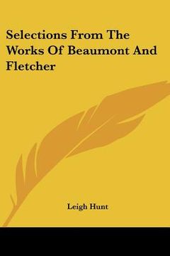 portada selections from the works of beaumont and fletcher
