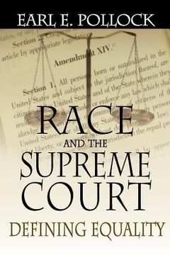 portada Race and the Supreme Court: Defining Equality (en Inglés)