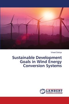 portada Sustainable Development Goals in Wind Energy Conversion Systems (en Inglés)