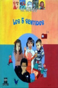 portada Los cinco sentidos (Mi mundo) (in Spanish)