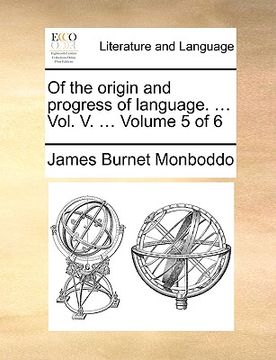 portada of the origin and progress of language. ... vol. v. ... volume 5 of 6 (en Inglés)