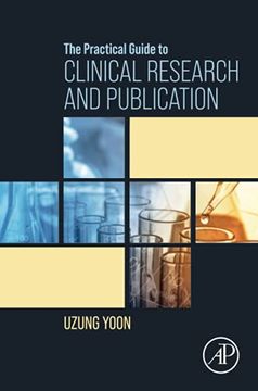 portada The Practical Guide to Clinical Research and Publication (en Inglés)