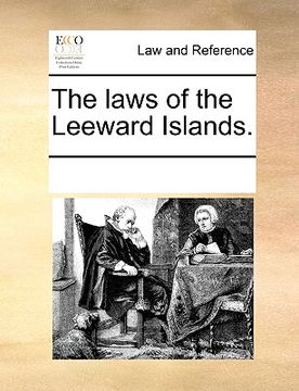 portada the laws of the leeward islands.