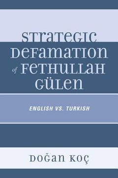 portada strategic defamation of fethullah gulen: english vs. turkish (en Inglés)