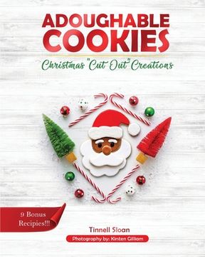 portada Adoughable Cookies: Christmas "Cut Out" Creations (en Inglés)