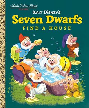 portada Seven Dwarfs Find a House (Disney Classic) (Little Golden Book) (en Inglés)