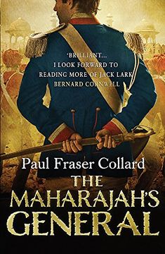 portada The Maharajah's General (Jack Lark, Book 2): A Fast-Paced British Army Adventure in India (Jack Lark 2) (en Inglés)