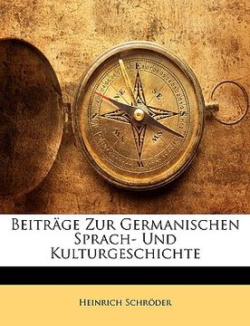 portada Beitrage Zur Germanischen Sprach- Und Kulturgeschichte (in German)