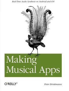 portada Making Musical Apps: Real-Time Audio Synthesis on Android and ios (libro en Inglés)