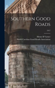portada Southern Good Roads; 1917