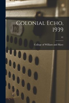 portada Colonial Echo, 1939; 41 (en Inglés)