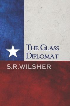 portada The Glass Diplomat (in English)
