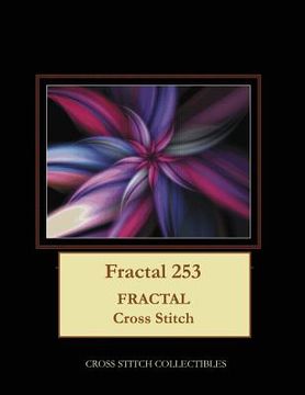 portada Fractal 253: Fractal Cross Stitch Pttern (en Inglés)