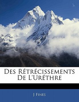 portada Des Rétrécissements De L'Uréthre (in French)