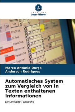 portada Automatisches System zum Vergleich von in Texten enthaltenen Informationen (en Alemán)