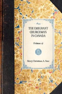 portada emigrant churchman in canada (volume 2) (en Inglés)