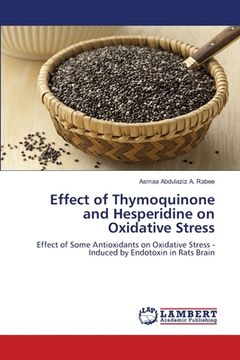 portada Effect of Thymoquinone and Hesperidine on Oxidative Stress (en Inglés)