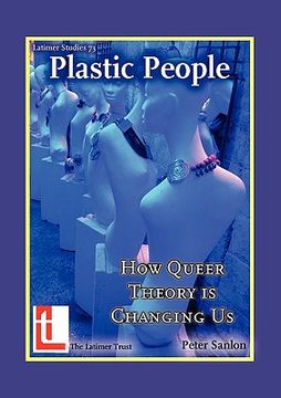 portada plastic people: how queer theory is changing us (en Inglés)
