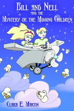 portada bill and nell and the mystery of the missing children (en Inglés)
