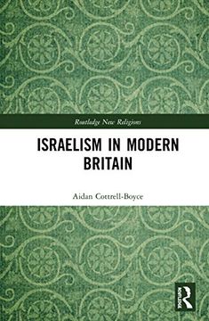 portada Israelism in Modern Britain (Routledge new Religions) (en Inglés)