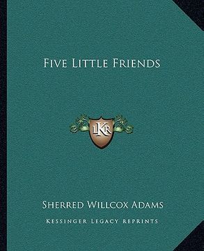 portada five little friends (en Inglés)