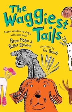 portada The Waggiest Tails: Poems written by dogs