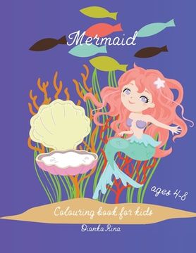 portada Mermaid colouring book for kids age 4-8: Magnificent mermaid colouring book for kids, girls age 4-8, cute mermaid book, unique colouring pages (in English)