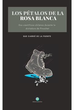 portada Los Pétalos De La Rosa Blanca (in Spanish)