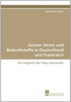 portada Gruner Strom Und Biokraftstoffe in Deutschland Und Frankreich
