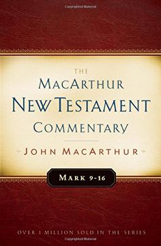 portada Mark 9-16 Macarthur new Testament Commentary (The Macarthur new Testament Commentary) (en Inglés)