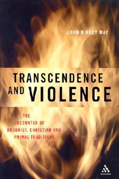 portada transcendence and violence: the encounter of buddhist, christian and primal traditions (en Inglés)