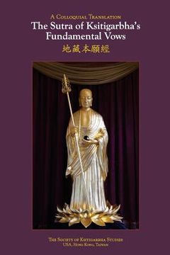 portada The Sutra of Ksitigarbha's Fundamental Vows: A Colloquial Translation