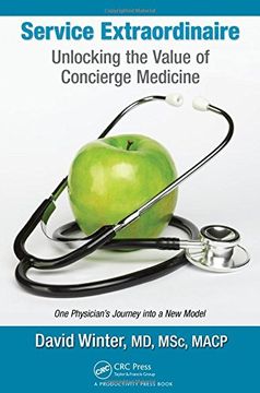 portada Service Extraordinaire: Unlocking the Value of Concierge Medicine (in English)