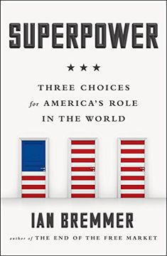 portada Superpower: Three Choices for America's Role in the World (en Inglés)