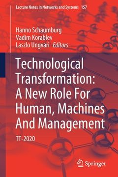 portada Technological Transformation: A New Role for Human, Machines and Management: Tt-2020 (en Inglés)