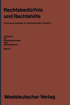 portada Rechtsbedürfnis Und Rechtshilfe: Empirische Ansätze Im Internationalen Vergleich (in German)