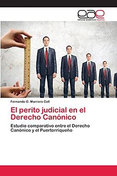 portada El Perito Judicial en el Derecho Canónico: Estudio Comparativo Entre el Derecho Canónico y el Puertorriqueño