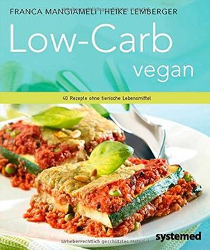 portada Low-Carb vegan: 40 Rezepte ohne tierische Lebensmittel (en Alemán)
