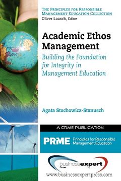 portada academic ethos management: building the foundation for integrity in management education (en Inglés)