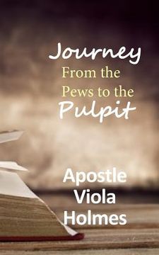 portada Journey from the Pews to the Pulpit (en Inglés)