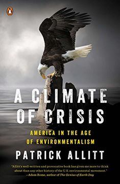 portada A Climate of Crisis: America in the age of Environmentalism (Penguin History of American Life) (in English)