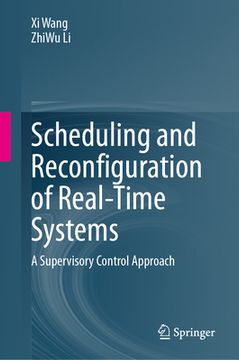portada Scheduling and Reconfiguration of Real-Time Systems: A Supervisory Control Approach (in English)