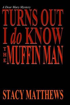 portada Turns Out I Do Know The Muffin Man