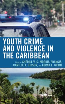 portada Youth Crime and Violence in the Caribbean (en Inglés)
