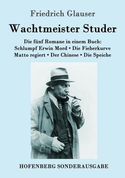 portada Wachtmeister Studer die Fünf Romane in Einem Buch (in German)