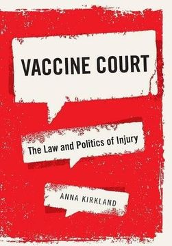 portada Vaccine Court: The Law and Politics of Injury