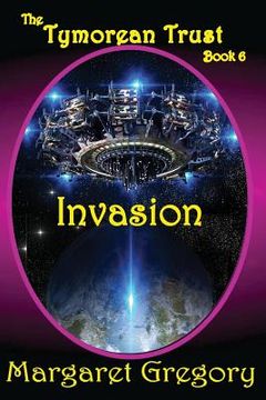 portada The Tymorean Trust Book 6 - Invasion (en Inglés)