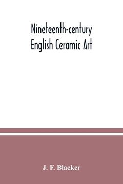 portada Nineteenth-century English ceramic art (en Inglés)